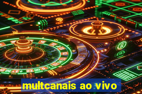 multcanais ao vivo